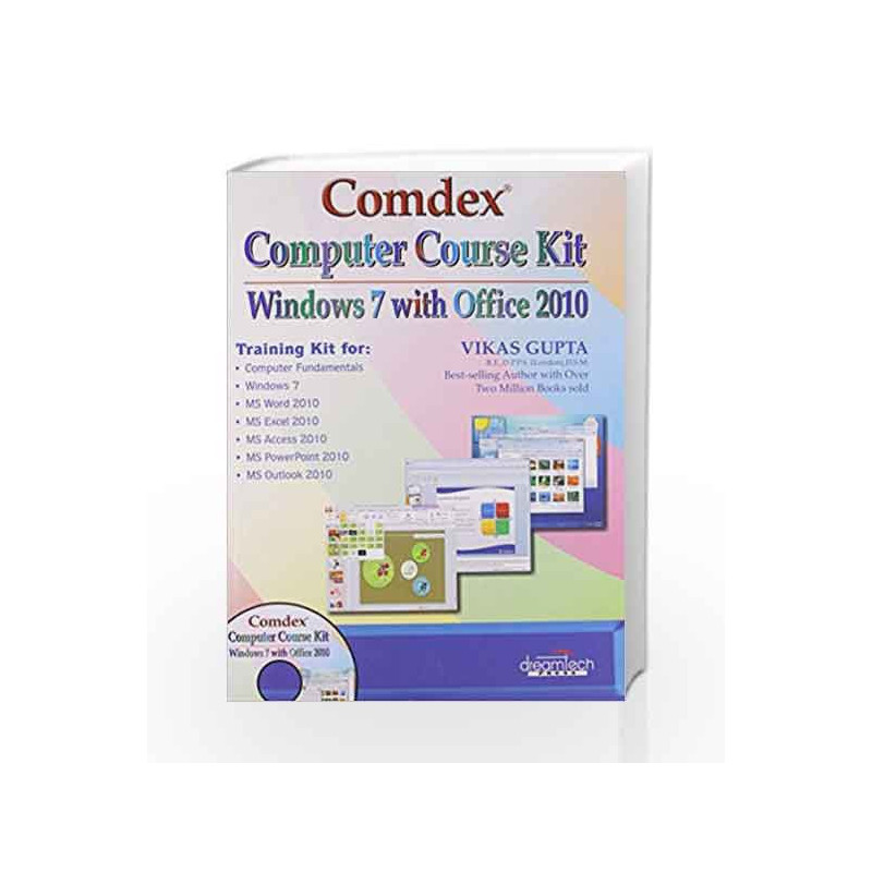 Comdex Computer Course Kit: Windows 7 with Office 2010 by Vikas Gupta Book-9789350040898