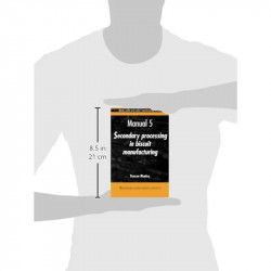 Biscuit, Cookie, and Cracker Manufacturing, Manual 5: Secondary Proceedings: Manual 5: Secondary Processing in Biscuit Manuf… -