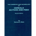 THE CHEMISTRY AND TECHNOLOGY OF CEREALS AS FOOD AND FEED 2ED (PB 2004) book by MATZ S.A.