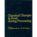 CHEMICAL CHANGES IN FOOD DURING PROCESSING (PB 2003) book by RICHARDSON T.