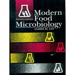 MODERN FOOD MICROBIOLOGY, 4TH EDITION [Hardcover] JAY J. M book by JAY J. M