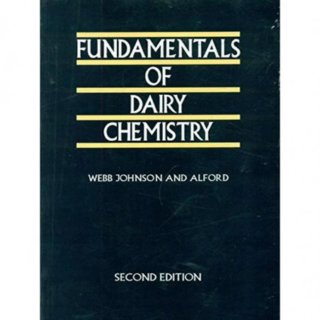 FUNDAMENTALS OF DAIRY CHEMISTRY 2ED (PB 2005) book by WEBB B.H.