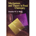 Mechanism and Theory In Food Chemistry (Pb 1996) book by WONG D. W. S