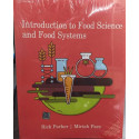 INTRODUCTION TO FOOD SCIENCE AND FOOD SYSTEMS 2ND EDITION book by PARKER R.