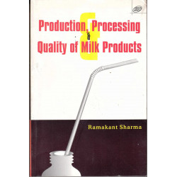 PRODUCTION PROCESSING AND QUALITY OF MILK PRODUCTS book by Sharma Ramakant