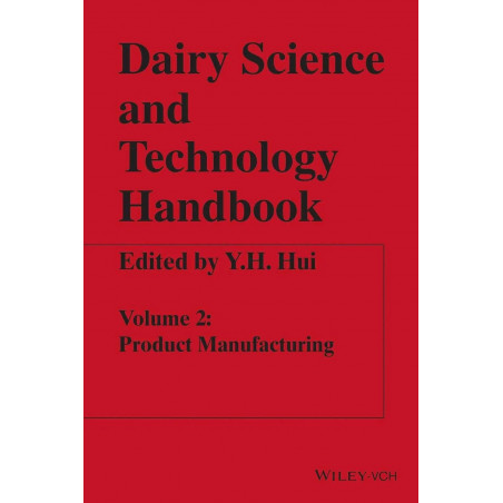 Dairy Science And Technology Handbook: Product Manufacturing Vol 2 (Pb 2014) book by Hui Y.H