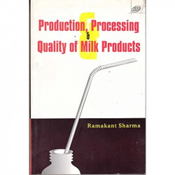 PRODUCTION PROCESSING AND QUALITY OF MILK PRODUCTS book by Sharma Ramakant - Back Cover