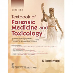 Textbook of Forensic Medicine and Toxicology, 2/e (PB 2026) book by K Tamilmani - Back Cover