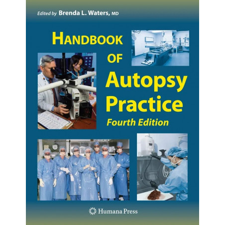 Handbook of Autopsy Practice book by Brenda L. Waters