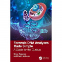 Forensic DNA Analyses Made Simple: A Guide for the Curious book by Omar Bagasra, Mohammad Saffar - Back Cover