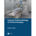Forensic Pathoradiology of Virtual Autopsy book by Sudhir K Gupta