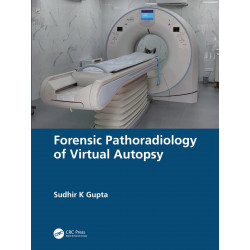 Forensic Pathoradiology of Virtual Autopsy book by Sudhir K Gupta