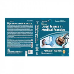 LEGAL ISSUES IN MEDICAL PRACTICE, 2/E, VOLUMES 1 AND 2 SET - 2025 book by Mahesh Baldwa, Namita Padvi - Additional Image 6