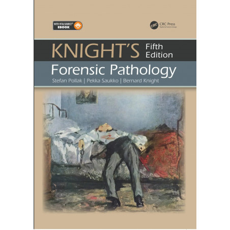 KNIGHTS FORENSIC PATHOLOGY WITH ACCESS CODE 5ED (HB 2026) book by Stefan Pollak / Professor Pekka Saukko / Bernard Knight