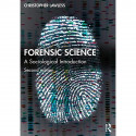 FORENSIC SCIENCE : A SOCIOLOGICAL INTRODUCTION 2ED book by Christopher Lawless - Back Cover