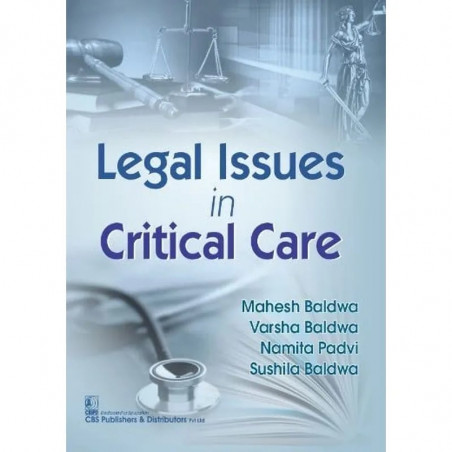 LEGAL ISSUES IN CRITICAL CARE (PB 2022) book by BALDWA M
