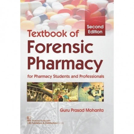 TEXTBOOK OF FORENSIC PHARMACY 2ED (PB 2019) book by MOHANTA G.P.