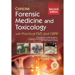 Concise Forensic Medicine And Toxicology With Practical Fmt And Ospe 2Ed (Pb 2024) book by MRINAL KANTI JHA