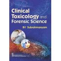 Clinical Toxicology and Forensic Science -2024 book by B .V. Subrahmanyam