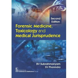 FORENSIC MEDICINE TOXICOLOGY AND MEDICAL JURISPRUDENCE 2ED (PB 2019) book by SUBRAHMANYAM B.V.