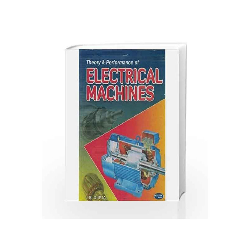Theory & Performance of Electrical Machines by JUDITH MARSHALL Book-9789350142776