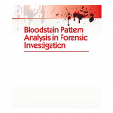 BLOODSTAIN PATTERN ANALYSIS IN FORENSIC INVESTIGATION (FLEXI COVER 2023) book by VERMA H - Additional Image 5