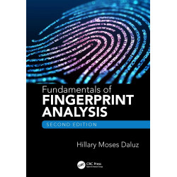 FUNDAMENTALS OF FINGERPRINT ANALYSIS, SECOND EDITION book by Hillary Moses Daluz