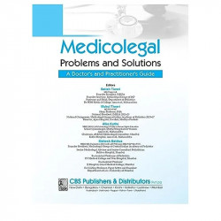 Medicolegal Problems And Solutions A Doctors And Practitioners Guide (Flexicover 2024) book by Satish Tiwari, Mukul Tiwari - Add