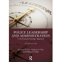 Police Leadership And Administration: A 21St-Century Strategic Approach book by Gennaro F. Vito, Anthony G. Vito