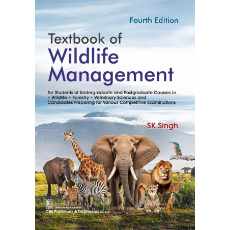 Textbook of Wildlife Management 4th Edition | (PB -2026 ) book by SK Singh