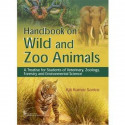 HANDBOOK ON WILD AND ZOO ANIMALS (PB 2018) book by AJIT KUMAR SANDTRA