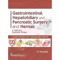 GASTROINTESTINAL HEPATOBILIARY AND PANCREATIC SURGERY AND HERNIAS (PB 2022) book by HARIDAS TV