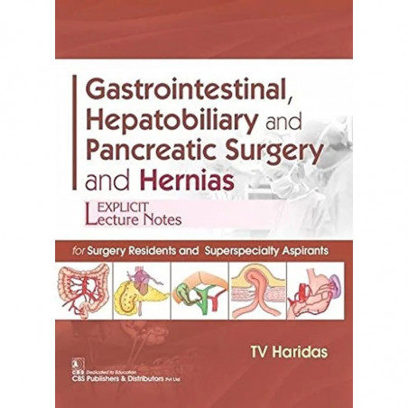 GASTROINTESTINAL HEPATOBILIARY AND PANCREATIC SURGERY AND HERNIAS (PB 2022) book by HARIDAS TV