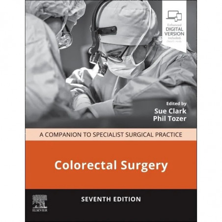 Colorectal Surgery: A Companion to Specialist Surgical Practice book by Sue Clark, Phil Tozer FRCS MD(Res)