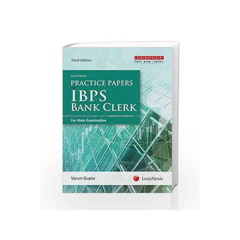 Practice Papers For Ibps Bank Clerk (For Main Examination) by Varun Gupta Book-9789350357606