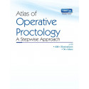 Atlas Of Operative Proctology A Stepwise Approach (Hb 2024) book by Kamal Gupta, Kushal Mital - Additional Image 5