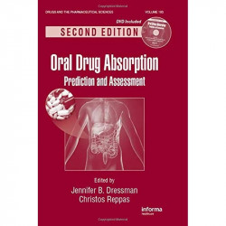 Oral Drug Absorption Prediction And Assessment 2Ed (Hb 2010) (Special Indian Edition): Prediction and Assessment, Second Edi…