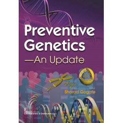 Preventive Genetics: An update book by Sharad Gogate
