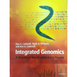 INTEGRATED GENOMICS: A DISCOVERY BASED LABORATORY COURSE book by Caldwell G.A. - Back Cover