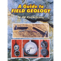 A Guide To Field Geology book by GOKHALE N. W