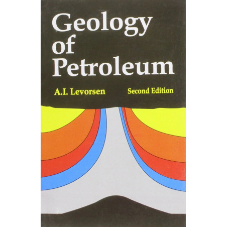 GEOLOGY OF PETROLEUM 2ED (PB 2004) book by LEVORSEN A.I.