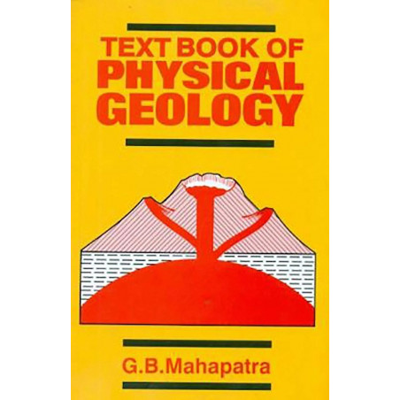 Textbook Of Physical Geology (Pb 2025) book by MAHAPATRA G.B.