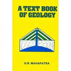 A Textbook Of Geology (Pb 2024) book by MAHAPATRA G.B. - Back Cover