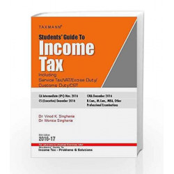 students\' guide to income tex (55th edtion 2016-17) by Vinod K Singhania & Monica Singhania Book-9789350719473