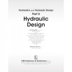 Hydraulics and Hydraulic Design, Part II Hydraulic Design (PB 2027) book by SK Mazumder, Shivdayal Sharma - Additional Image 6