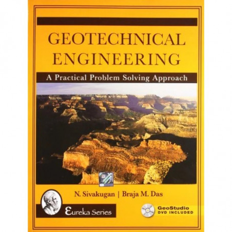 Geotechnical Engineering: A Practical Problem Solving Approach Wdvd 1st Edition 1st Edition book