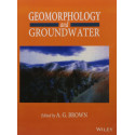 Geomorphology And Groundwater (Pb 2016) book by BROWN A.G