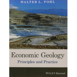 Economic Geology Principles And Practice (Pb 2016) book by POHL W.L.