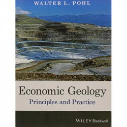 Economic Geology Principles And Practice (Pb 2016) book by POHL W.L. - Back Cover