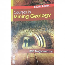 Courses In Mining Geology 4Ed (Pb 2017) book by AROGYASWAMY RNP - Back Cover